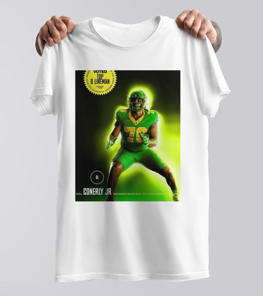 Voted Top Lineman Josh Conerly Jr 2025 Reese's Senior Bowl Oregon Ducks Football T-Shirt