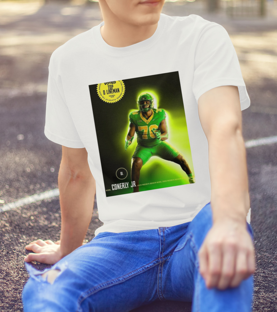 Voted Top Lineman Josh Conerly Jr 2025 Reese's Senior Bowl Oregon Ducks Football T-Shirt