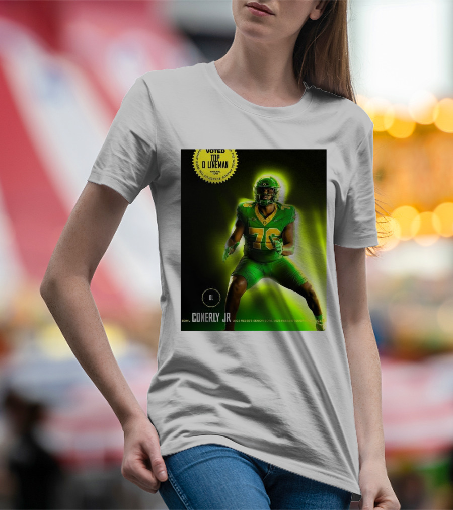 Voted Top Lineman Josh Conerly Jr 2025 Reese's Senior Bowl Oregon Ducks Football T-Shirt