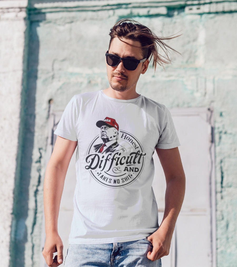 Honest Difficult And Takes No Shit MAGA Cap Illustration T-Shirt