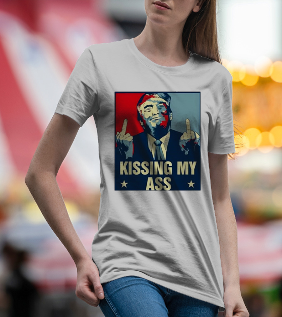 Trump Middle Fingers Red Blue Kissing My Ass T-Shirt