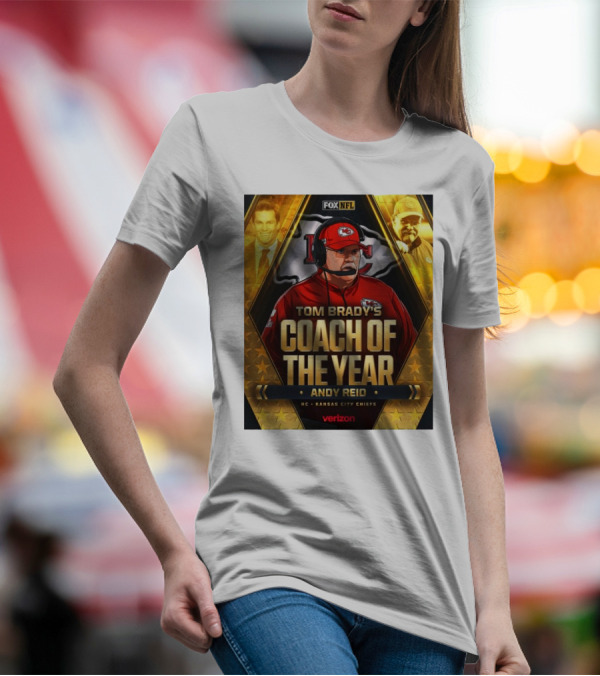 Tom Brady's Coach Of The Year Andy Reid HC Kansas City Chiefs NFL Verizon Fox NFL T-Shirt