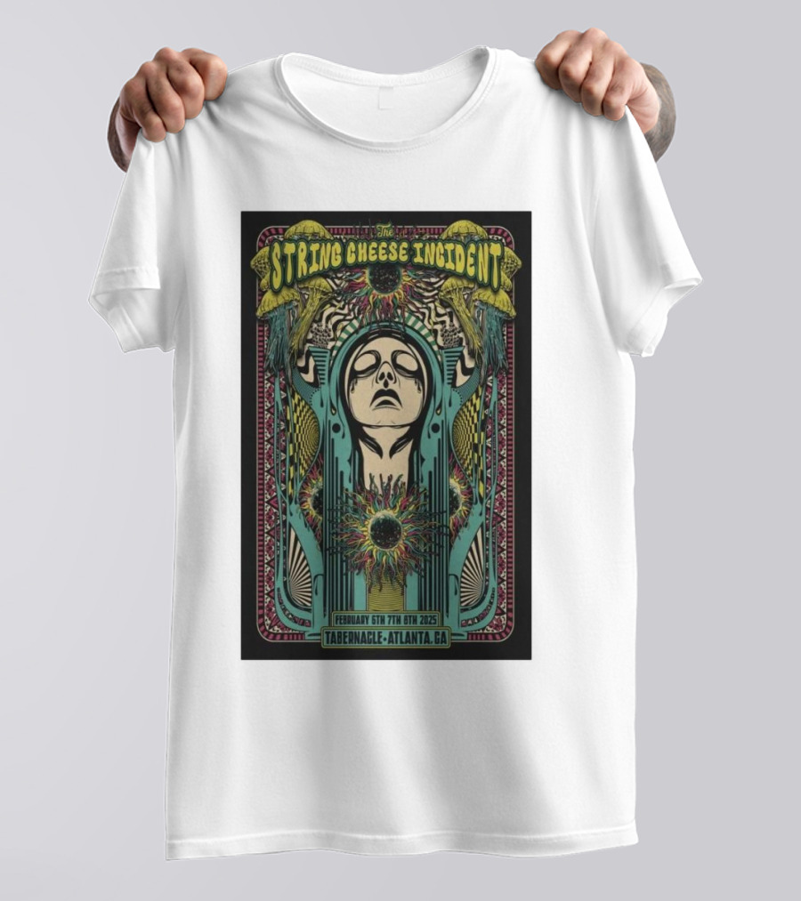 String Cheese Incident February 6-8 2025 Tabernacle Atlanta GA Psychedelic Design T-Shirt