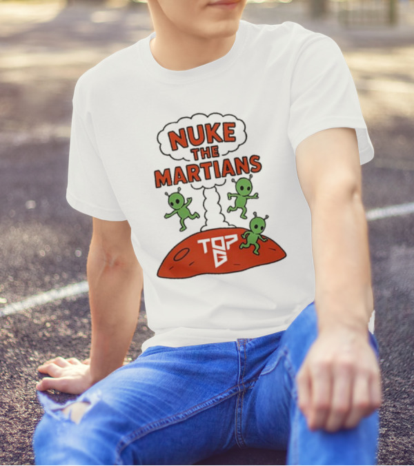 Nuke The Martians Top G Alien Animation T-Shirt