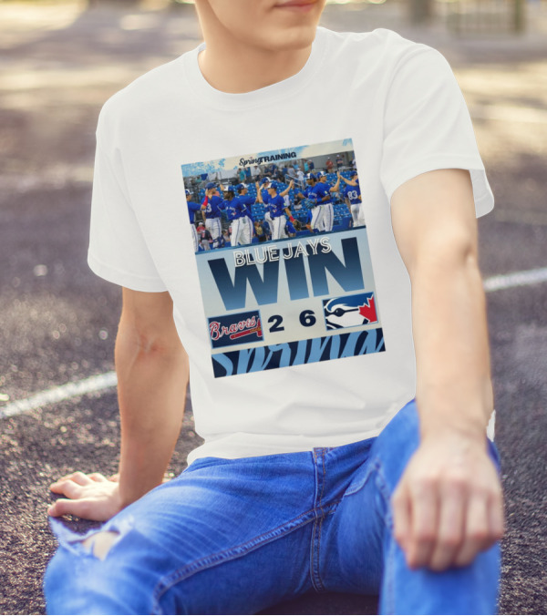 Blue Jays Win Over Braves 6-2 Spring Training T-Shirt