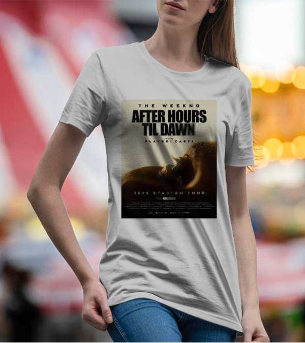 The Weeknd After Hours Til Dawn With Playboi Carti 2025 Stadium Tour Featuring Mike Dean T-Shirt