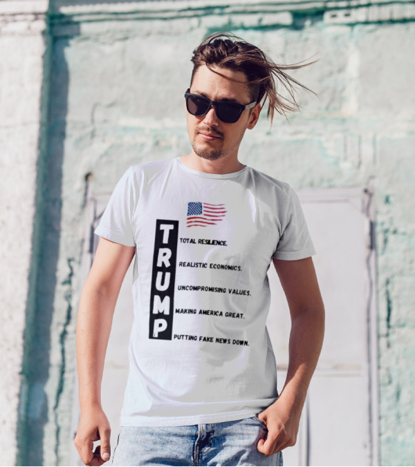 TRUMP Total Resilience Uncompromising Making America Great Fake News Down T-Shirt