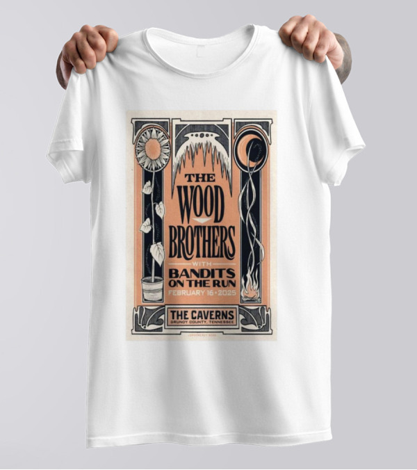 The Wood Brothers With Bandits On The Run February 16 2025 The Caverns Grundy County Tennessee T-Shirt