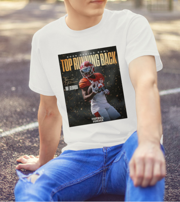2025 Senior Bowl Top Running Back Trevor Etienne RB Georgia Football Forever Signature T-Shirt