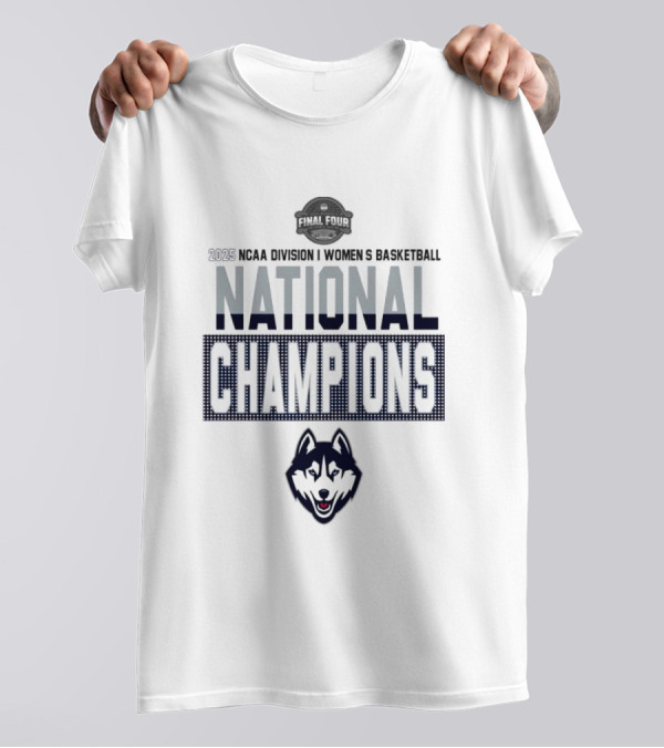 Uconn Huskies 2025 National Champions NCAA Division I Women’s Basketball T-Shirt