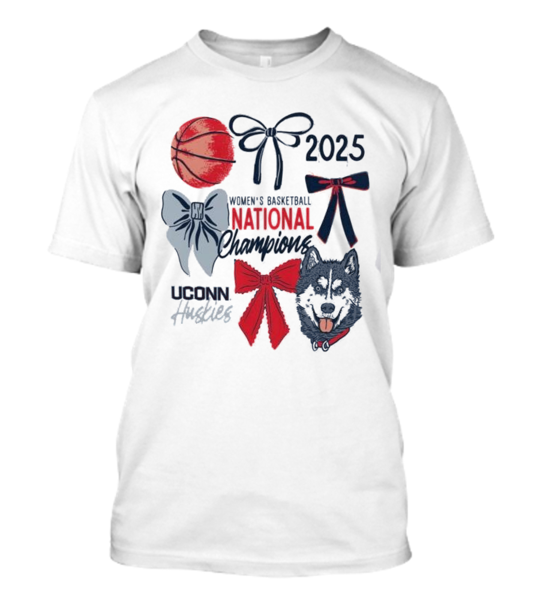 Uconn Huskies 2025 Women's Basketball National Champions Bow Basketball And Husky Image T-Shirt