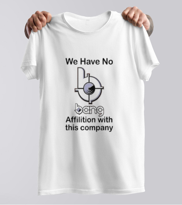 A Bang Affilition Statement With Iconic B Symbol T-Shirt