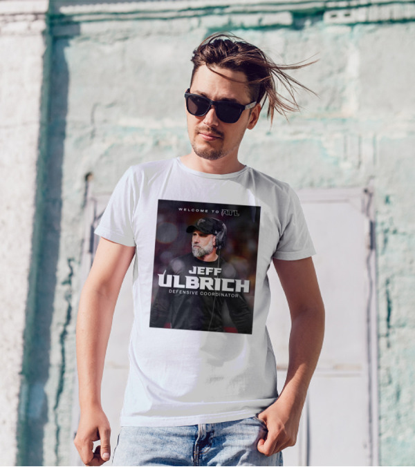 Welcome To ATL Jeff Ulbrich Defensive Coordinator T-Shirt
