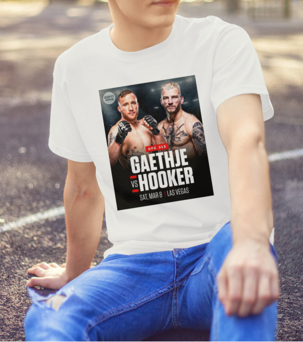 UFC 313 Gaethje Vs Hooker Sat Mar 8 Las Vegas ESPN MMA T-Shirt