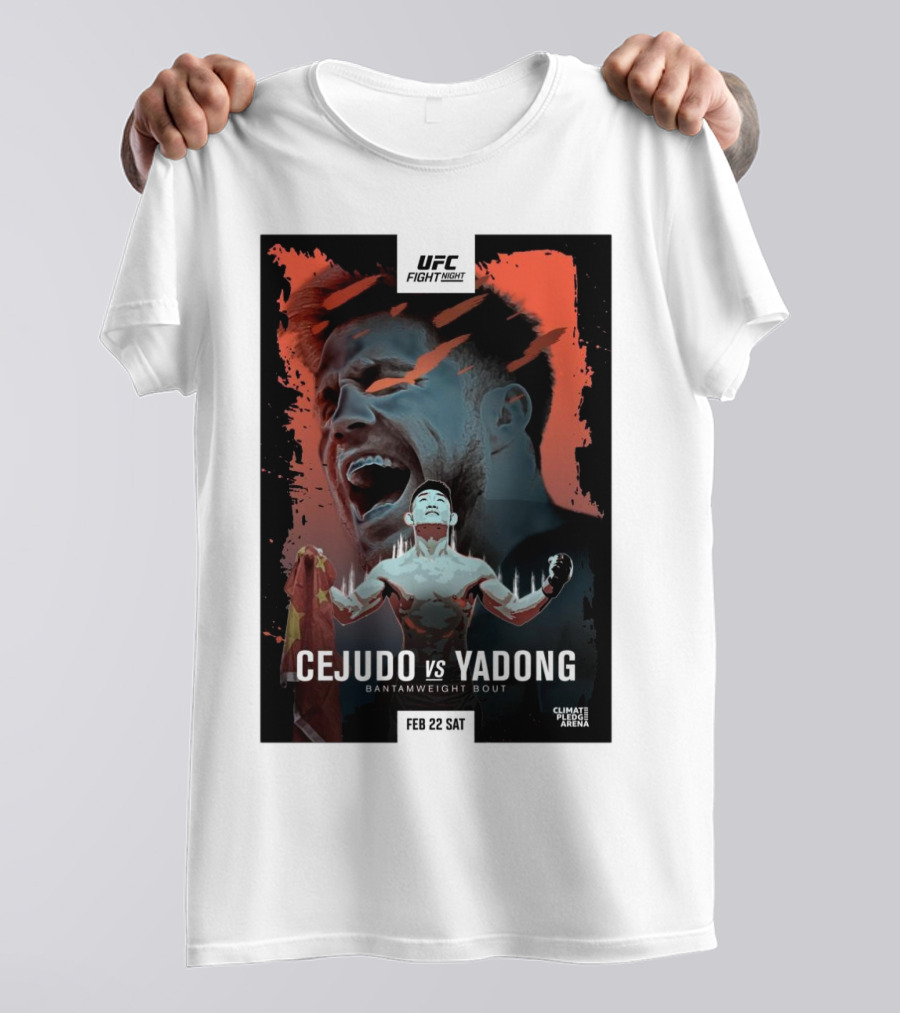 UFC Fight Night Cejudo Vs Yadong Bantamweight Bout February 22 2025 Climate Pledge Arena T-Shirt