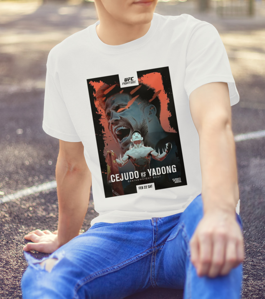 UFC Fight Night Cejudo Vs Yadong Bantamweight Bout February 22 2025 Climate Pledge Arena T-Shirt