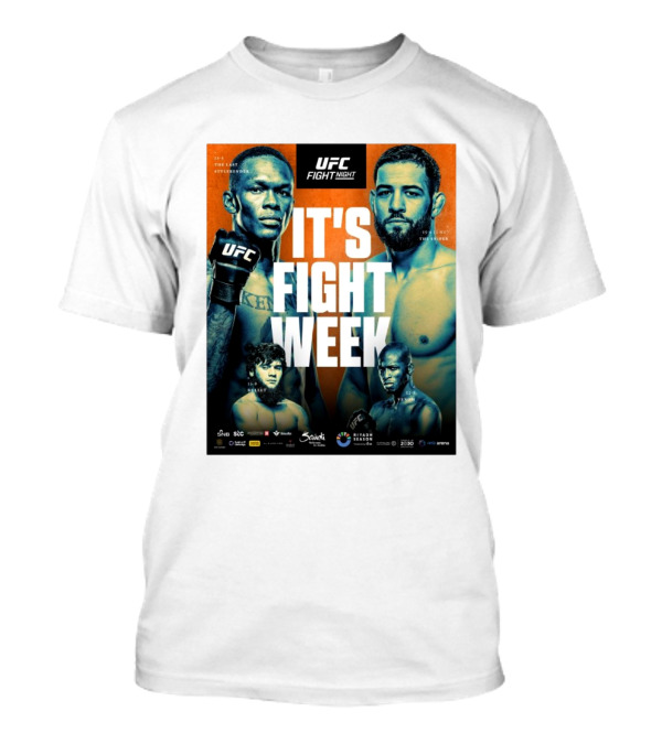 UFC Fight Night It's Fight Week The Last Stylebender Tsarukyan Vieira Aliskerov T-Shirt
