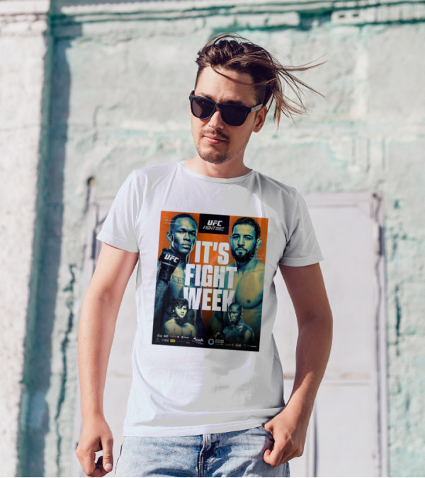UFC Fight Night It's Fight Week The Last Stylebender Tsarukyan Vieira Aliskerov T-Shirt