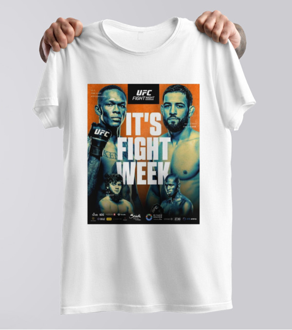 UFC Fight Night It's Fight Week The Last Stylebender Tsarukyan Vieira Aliskerov T-Shirt