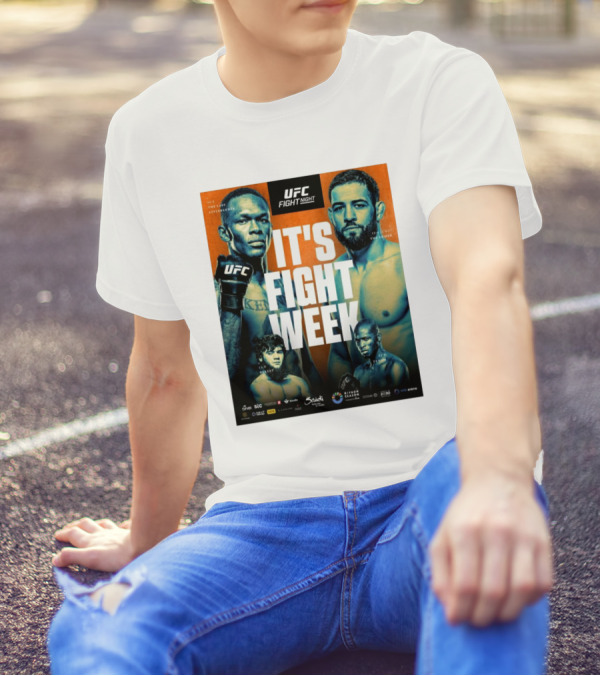 UFC Fight Night It's Fight Week The Last Stylebender Tsarukyan Vieira Aliskerov T-Shirt