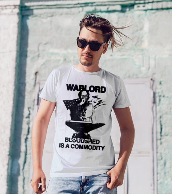 Warlord Bloodshed Is A Commodity Anvil Warrior T-Shirt