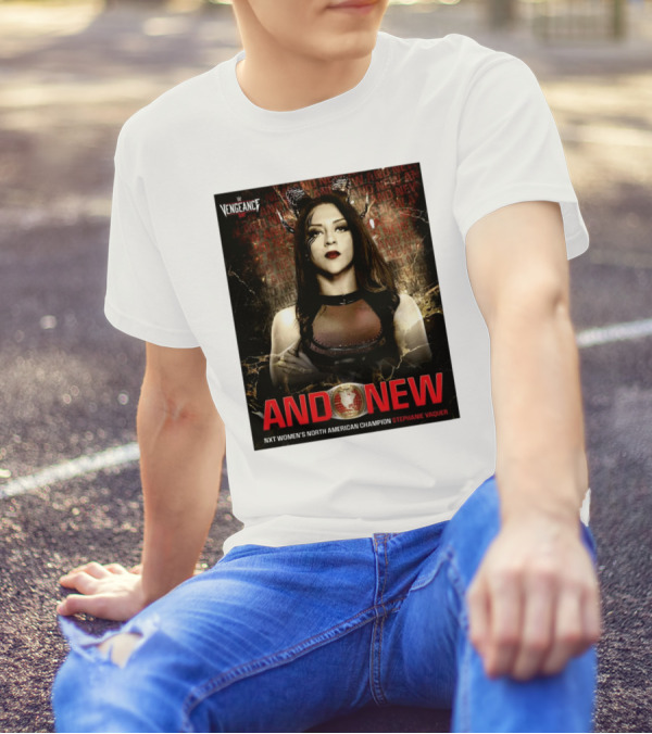 WWE Vengeance Day And New NXT Women’s North American Champion Stephanie Vaquer T-Shirt