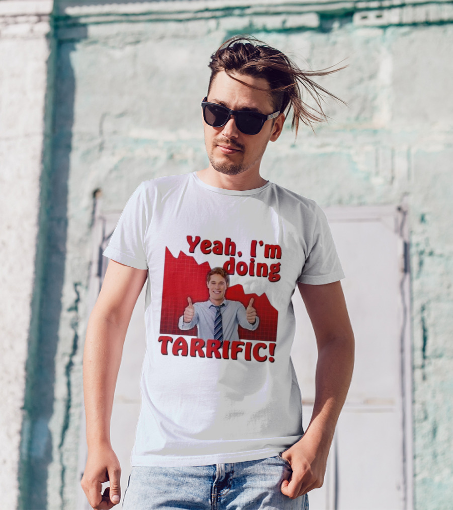 Yeah I'm Doing Tarrific Thumbs Up Business Graph T-Shirt