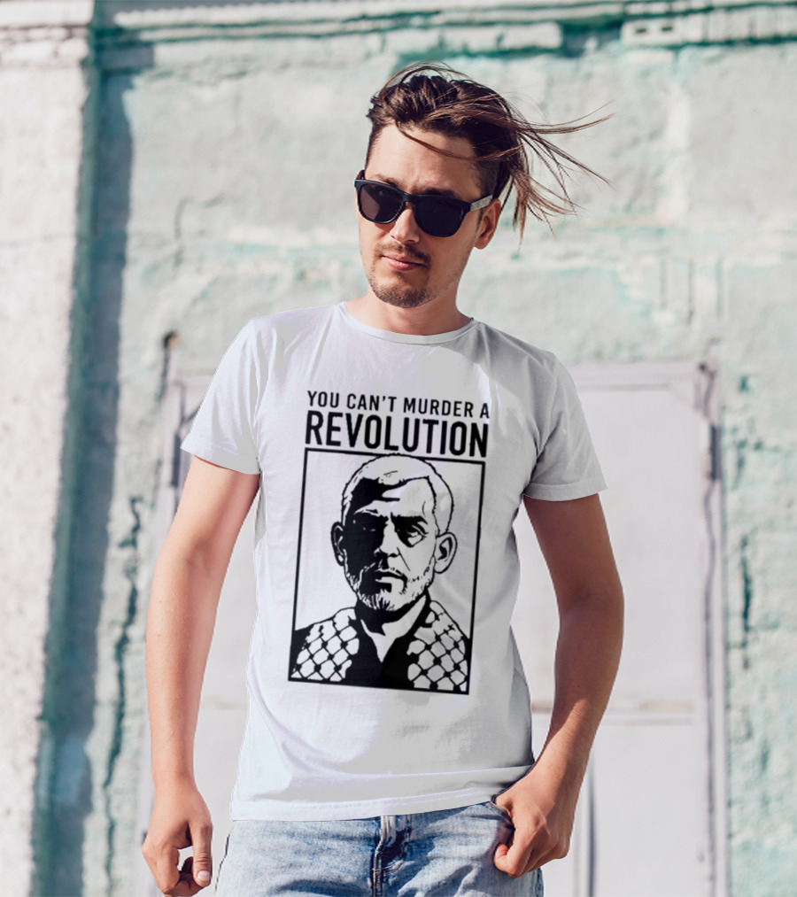 You Can’t Murder A Revolution Fist Symbol Iconic Protest Message T-Shirt
