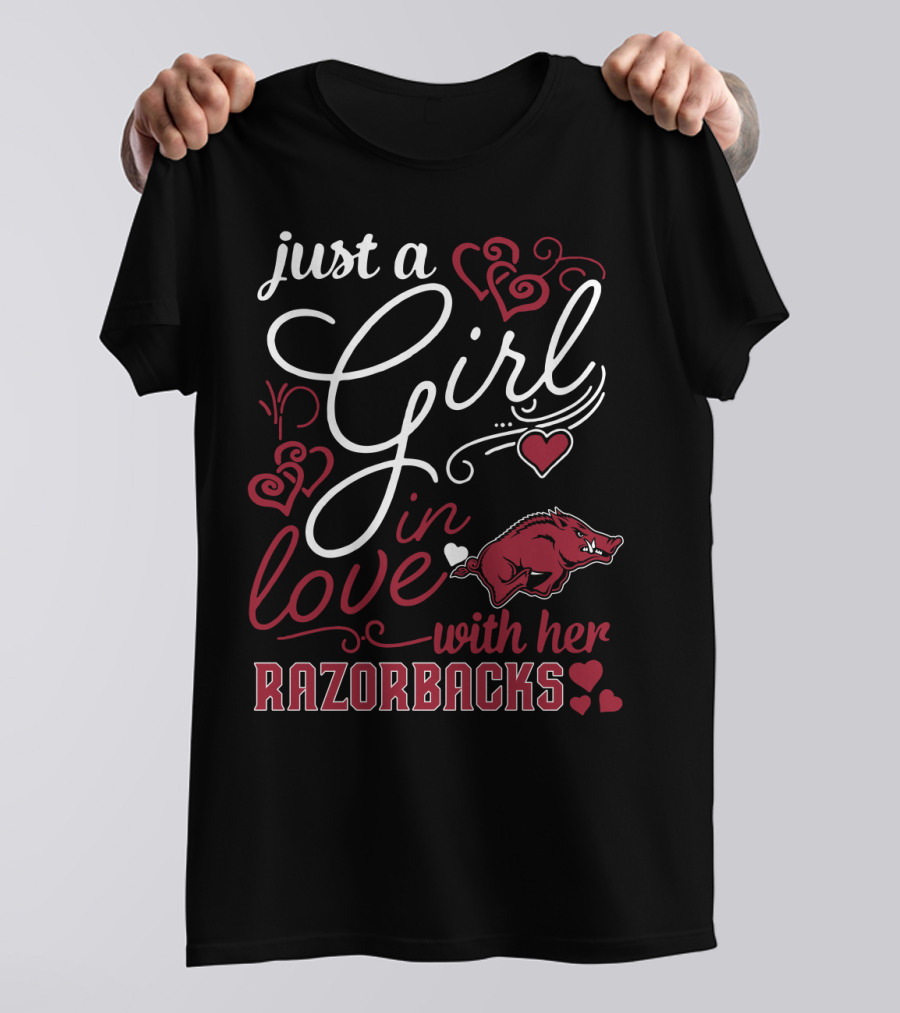 Just A Girl In Love With Her Razorbacks T-Shirt