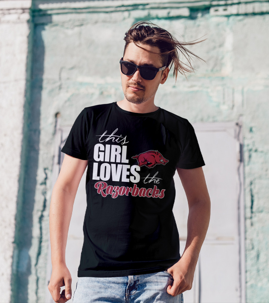 This Girl Loves The Arkansas Razorbacks T-Shirt