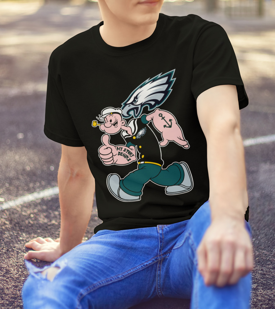 Philadelphia Eagles Popeye My Story Designs T-Shirt