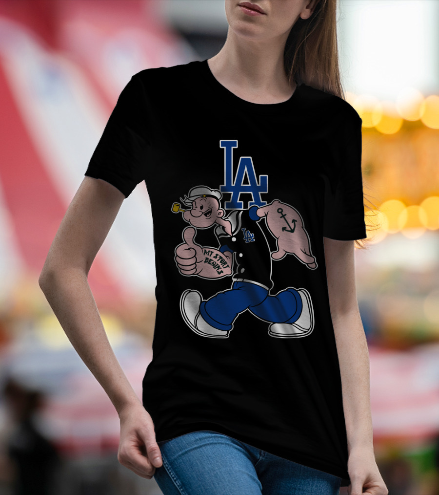 La Dodgers Popeye My Story Designs T-Shirt