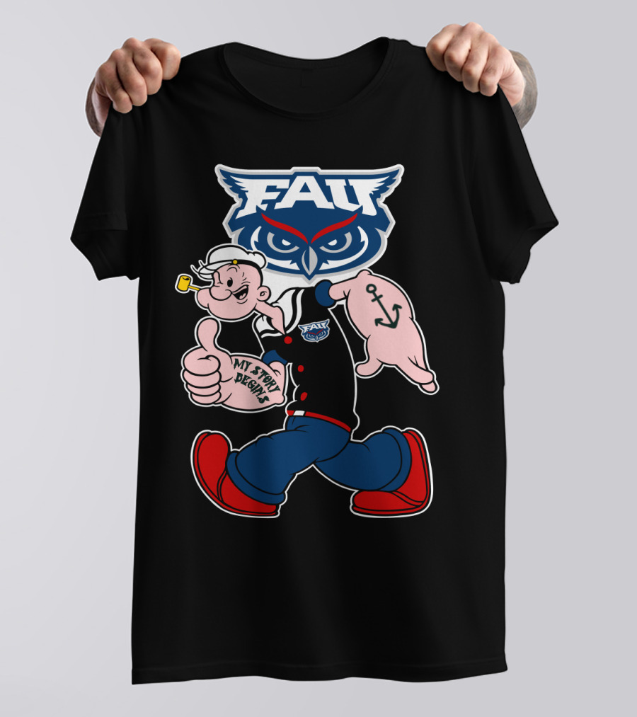 Fau Florida Atlantic Owls Popeye My Story Designs 212 T-Shirt