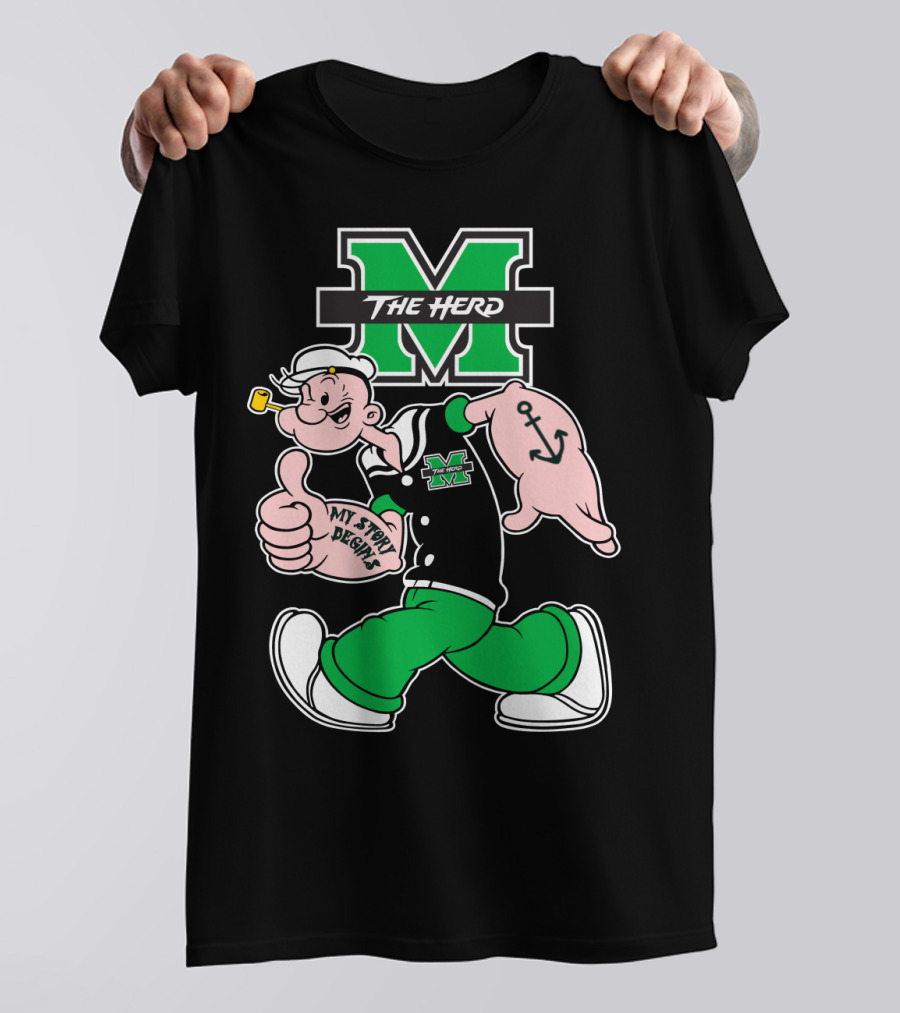 Marshall Thundering Herd The Herd M Logo And Popeye My Story Designs T-Shirt