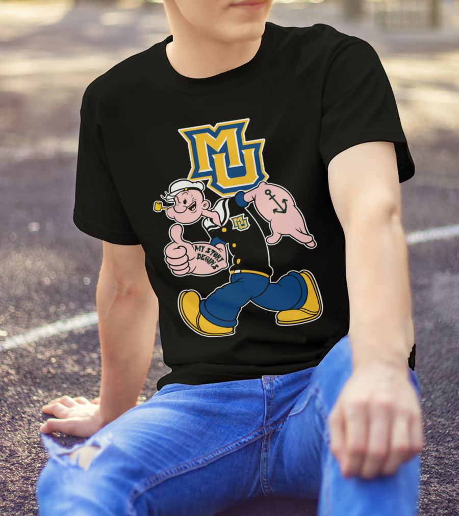 Mu Marquette Golden Eagles My Story Begins Popeye Sailor Character T-Shirt