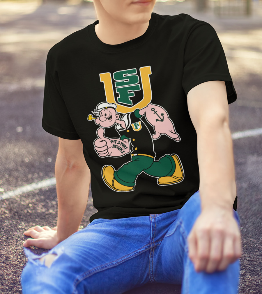 Sfu San Francisco Dons Popeye My Story Begins T-Shirt