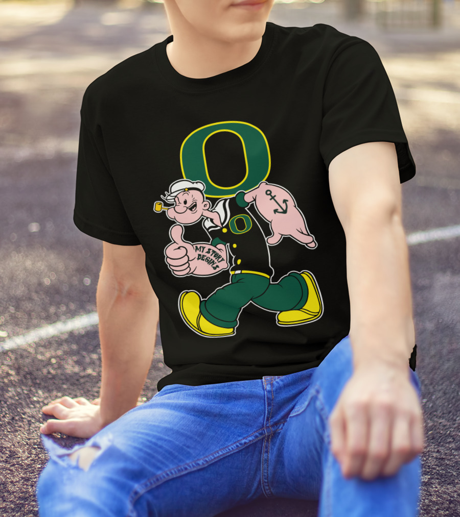 Popeye Style Oregon Ducks O Logo 302 My Story Begins T-Shirt