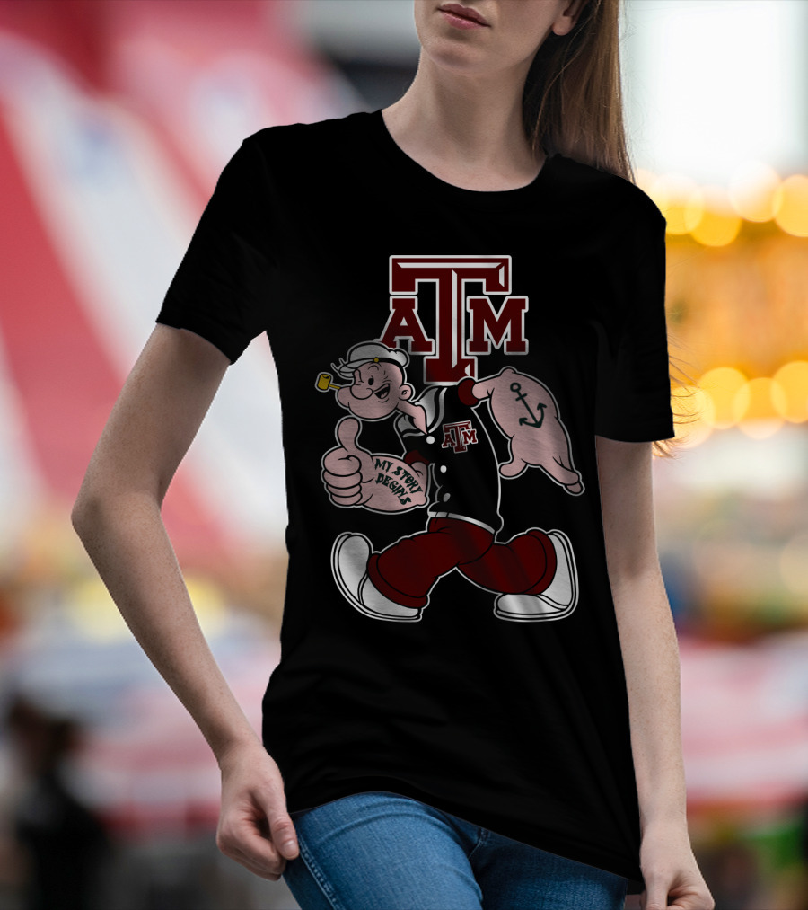 Texas A&M Aggies Popeye My Story Designs T-Shirt