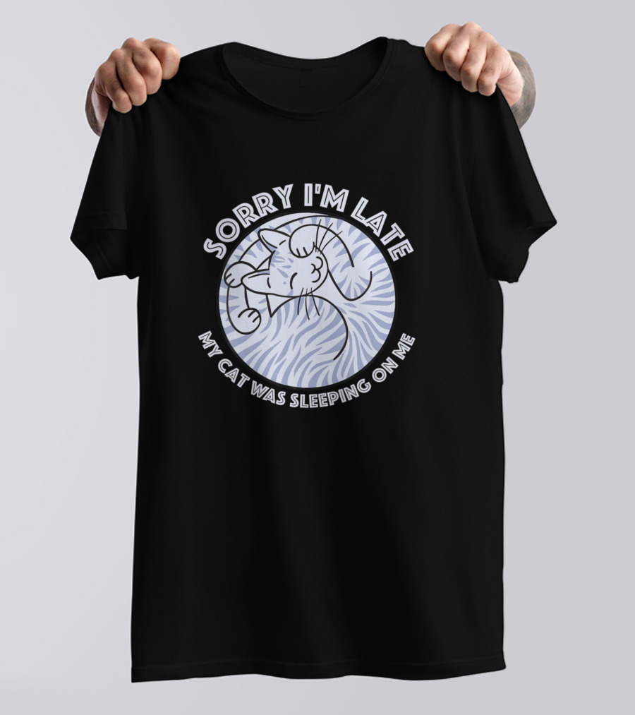 Sorry I'm Late My Cat Was Sleeping On Me Zebra Pattern Cat Nap T-Shirt