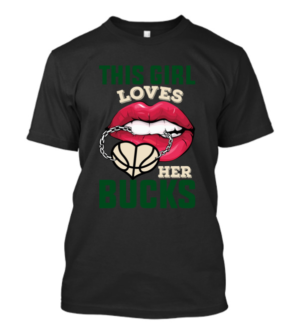 This Girl Loves Her Bucks Basketball T-Shirt