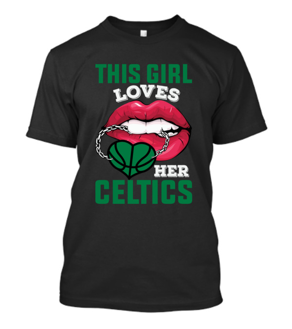 This Girl Loves Her Celtics Basketball T-Shirt