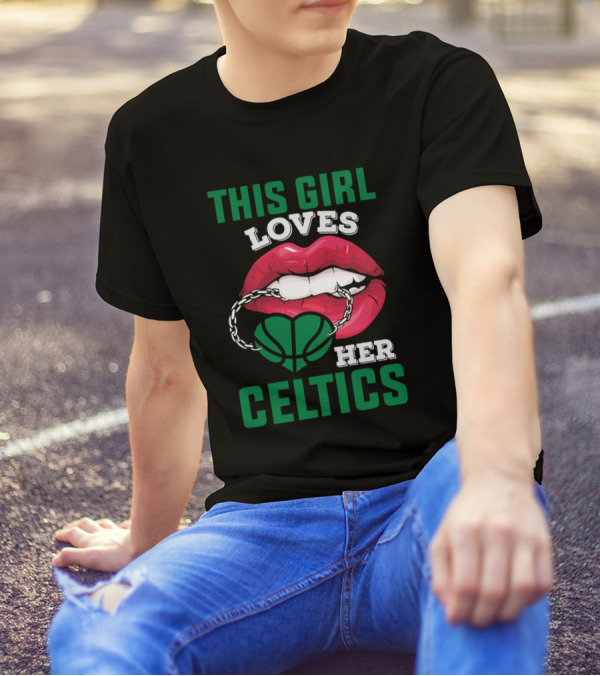 This Girl Loves Her Celtics Basketball T-Shirt