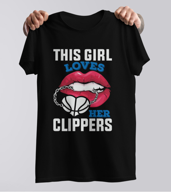 This Girl Loves Her Clippers Basketball Heart Lips T-Shirt