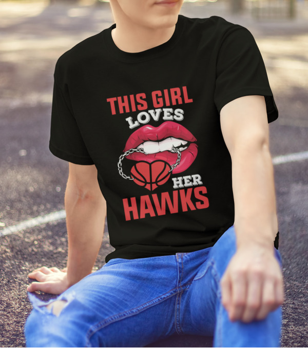 This Girl Loves Her Hawks Basketball Enthusiast With Lip And Ball T-Shirt