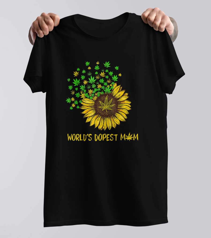 World's Dopest Mom Sunflower Cannabis Leaf T-Shirt