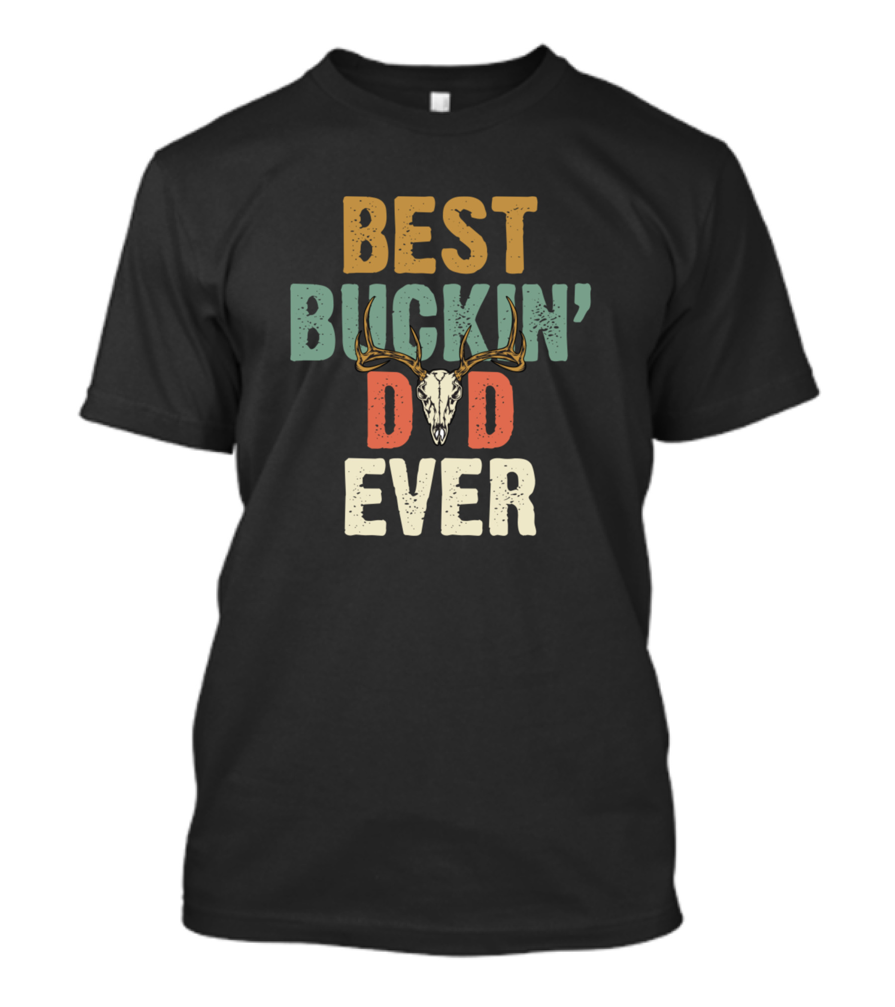 Best Buckin Dad Ever Deer Skull Hunting T-Shirt