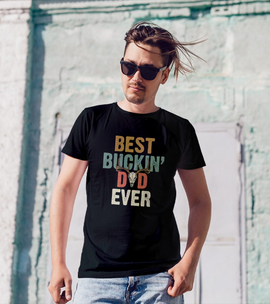 Best Buckin Dad Ever Deer Skull Hunting T-Shirt
