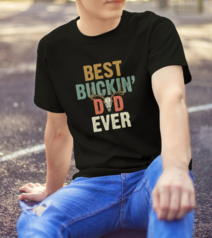 Best Buckin Dad Ever Deer Skull Hunting T-Shirt