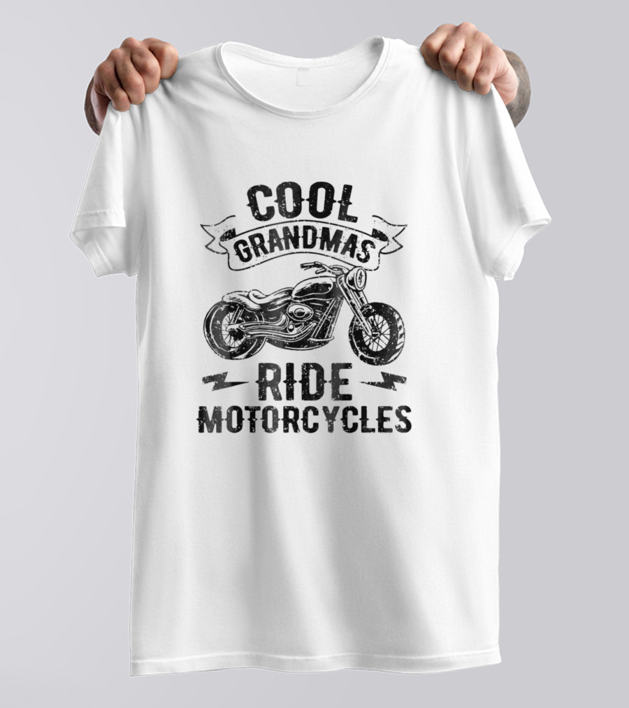 Cool Grandmas Ride Motorcycles T-Shirt