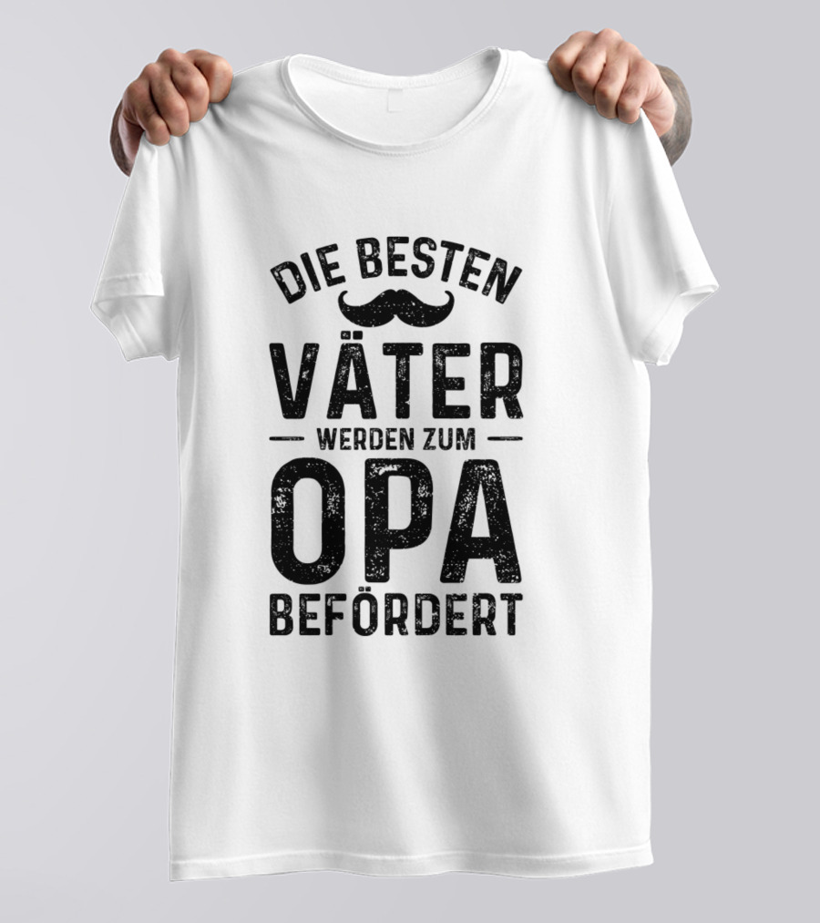 Die Besten Väter Werden Zum Opa Befördert T-Shirt